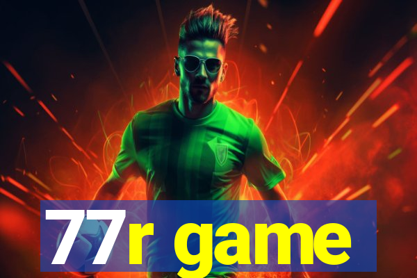 77r game